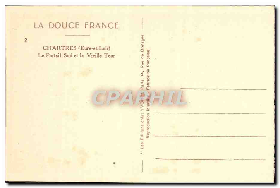 Chartres (Eure-et-Loir) — Le Portail Sud et la Vieille Tour — Les Editions d'Art Yvon, Paris — Verso