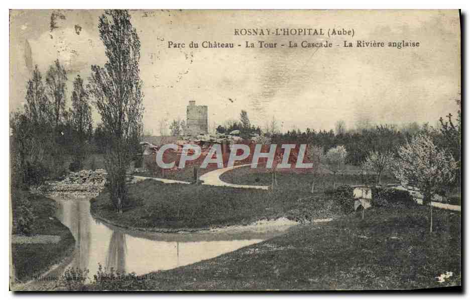 CPA Rosnay l'Hopital Parc du Chateau La Tour La Cascade La Riviere anglaise