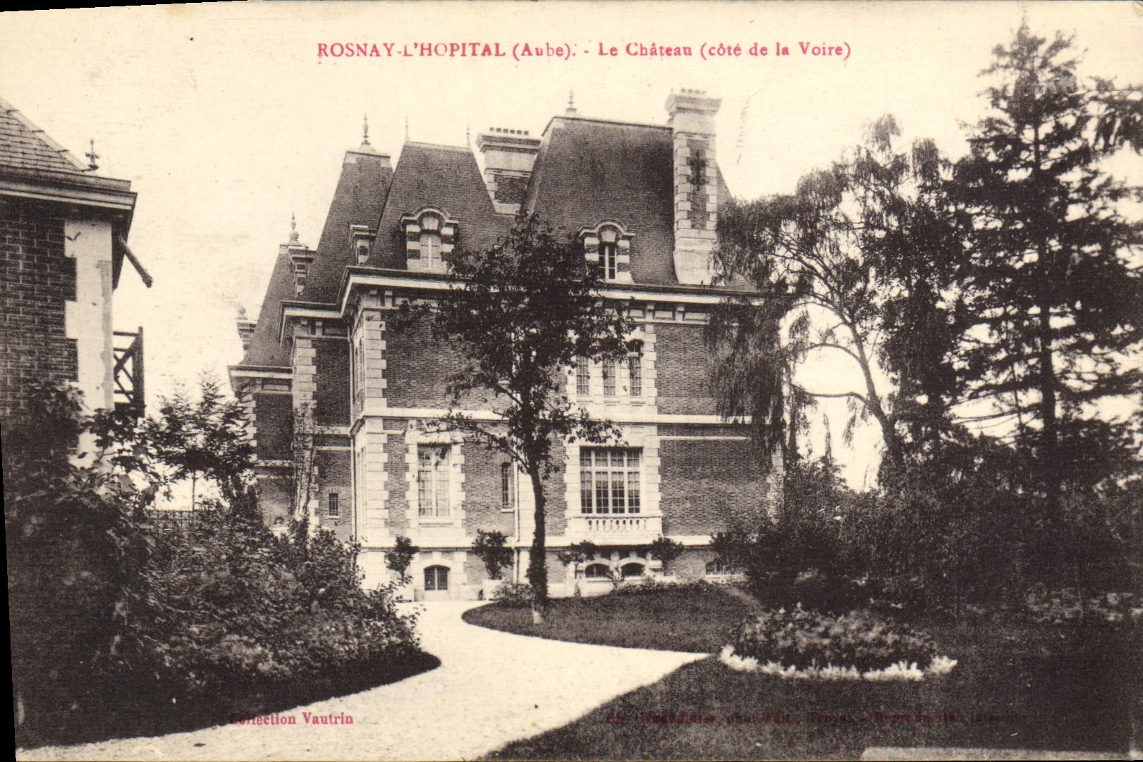 Rosnay-l'Hôpital (Aube) — Le Château (côté de la Voire) — Collection Vautrin