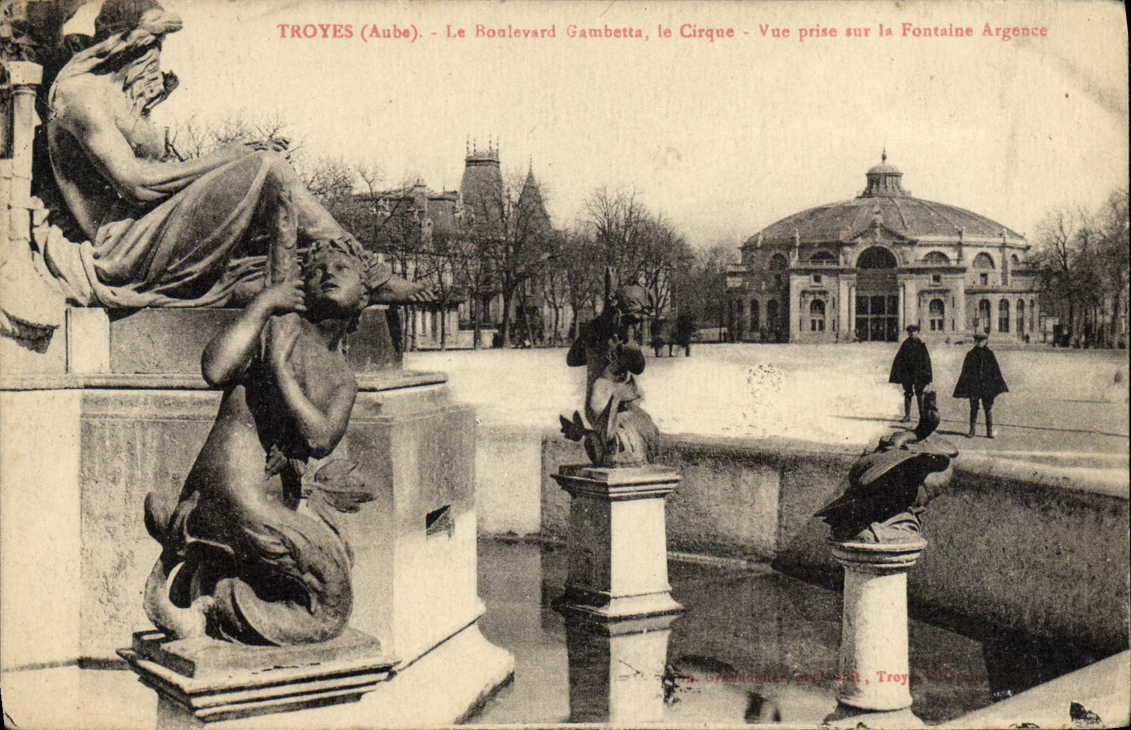 Troyes (Aube) - Boulevard Gambetta, der Cirque - Ansicht vom Fontaine Argence