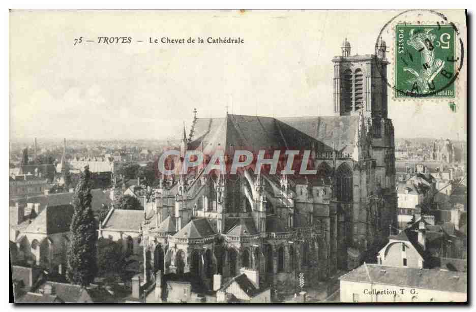 Troyes — Le Chevet de la Cathédrale — Collection T.G.