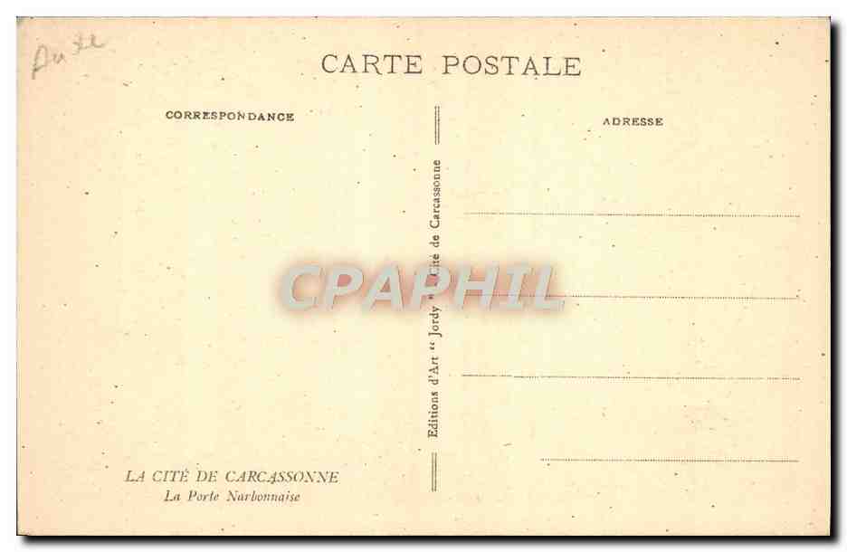 CPA La cite de Carcassonne La Porte narbonnaise — Rückseite