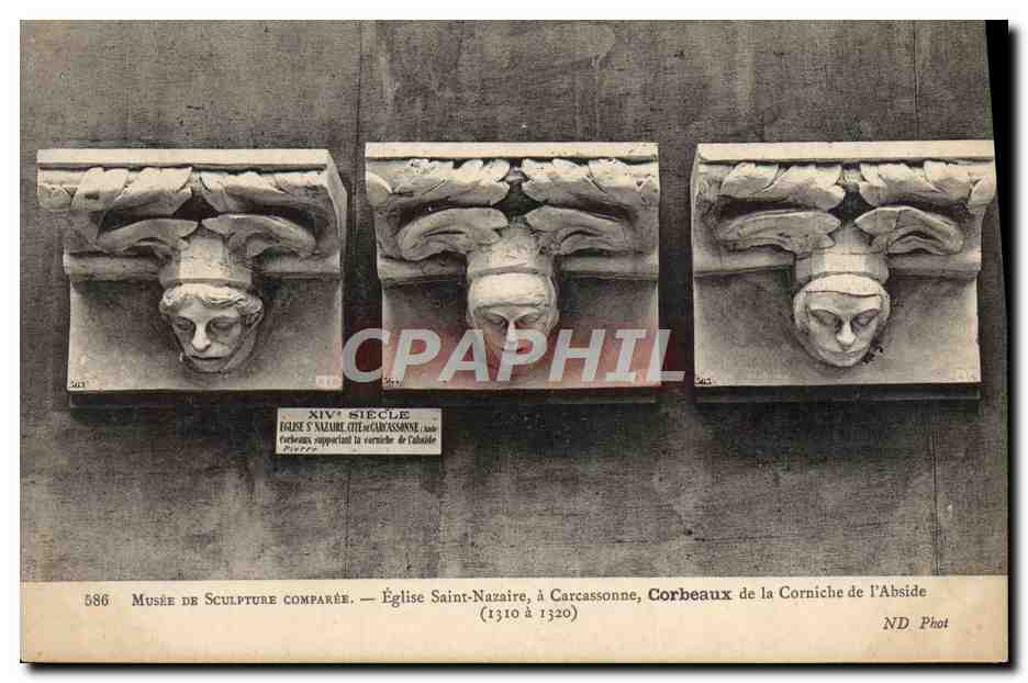 CPA Musee De Scupture Comparee Eglise Saint Nazaire A Carcassonne Corbeaux De La corniche de l'abside