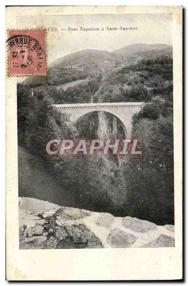 CPA Pont Napoleon A Saint Sauveur