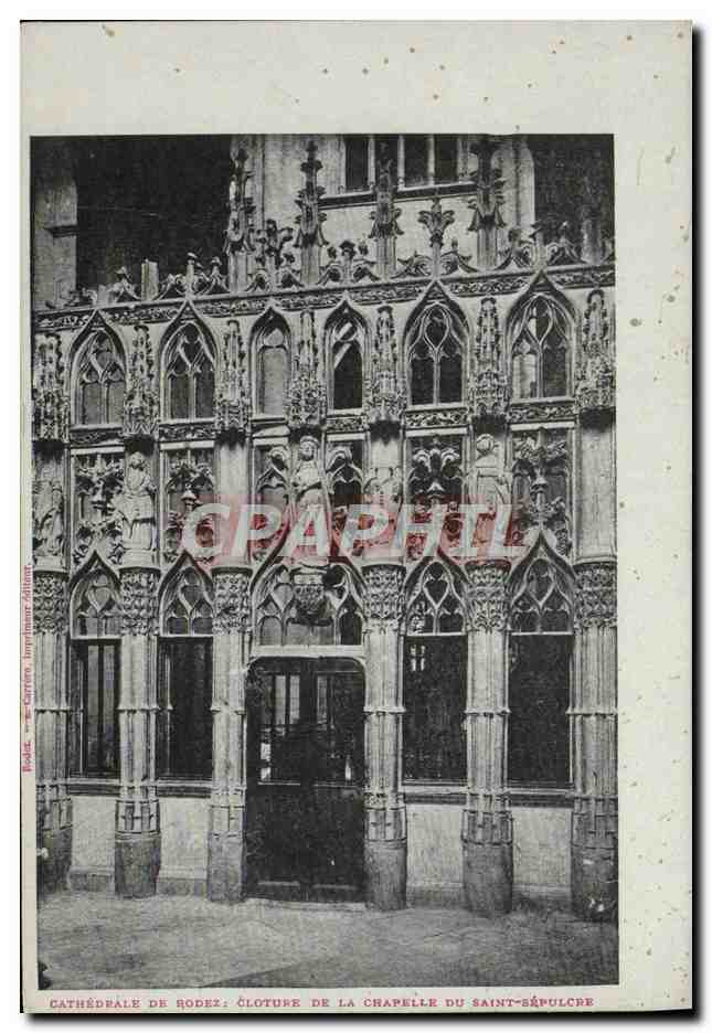CPA Cathedrale de Rodez Cloture de la chapelle du Saint Sepulcre