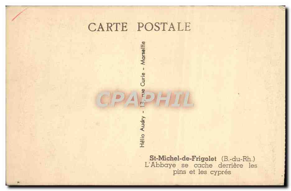 CPA St Michel De Frigolet L'Abbaye se Cache Derriere Les Pins Et les cypres — Rückseite
