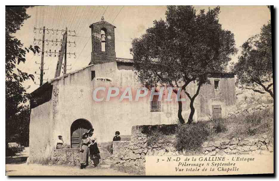CPA ND De La Galline L'Estaque Pelerinage Vue Totale De La Chapelle