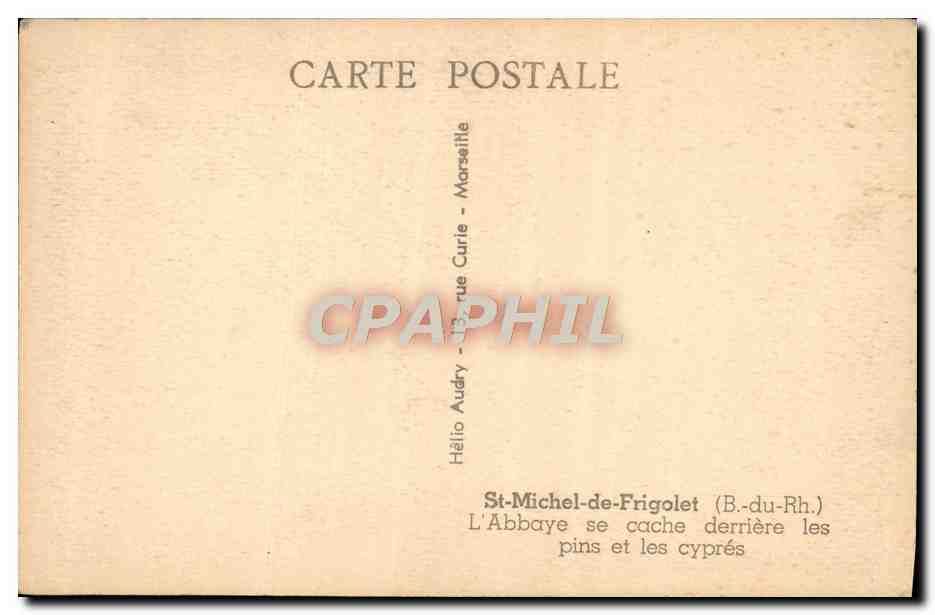 CPA St Michel De Frigolet L'Abbaye Se Cache derriere les pins et les Cypres — Rückseite