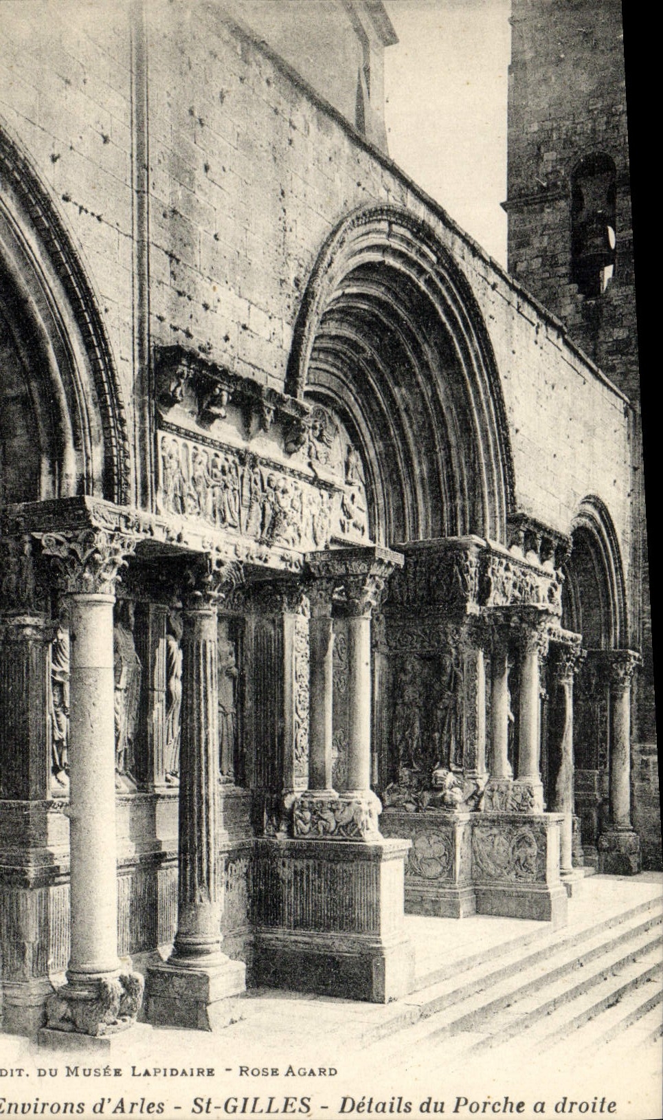 St-Gilles - Détails du Porche à droite — Environ d'Arles — Éditeur Rose Agard
