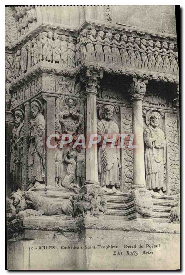 Arles - Kathedrale Saint-Trophime - Detail des Portals - Edit. Raffy Arles
