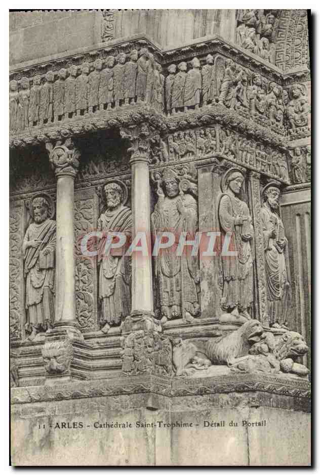 CPA Arles Cathedrale Saint Trophime Detail du Portail