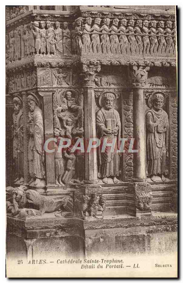 CPA Arles Cathedrale Sainte Trophime Detail du portail
