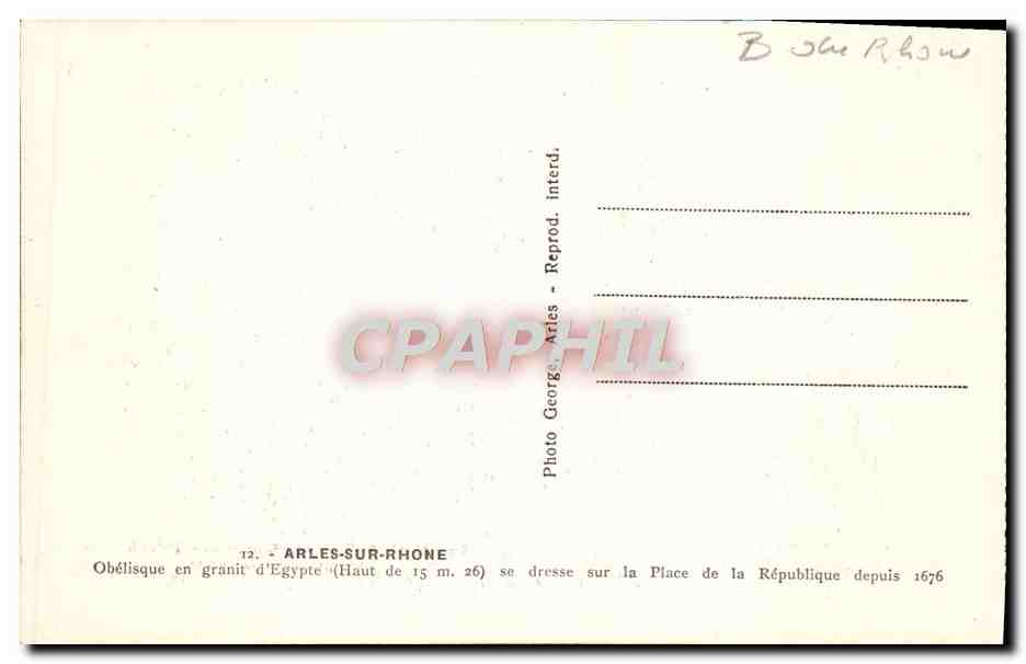 CPA Arles Obelisque en granit d'Egypte se dresse sur la place de la Republique — Verso