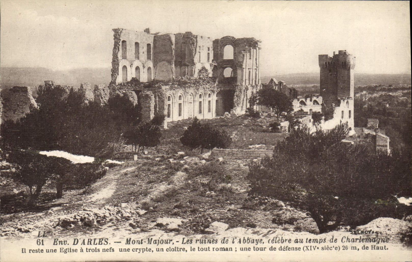 Env. D'ARLES — Mont-Majour — Les ruines de l'Abbaye, célèbre au temps de Charlemagne