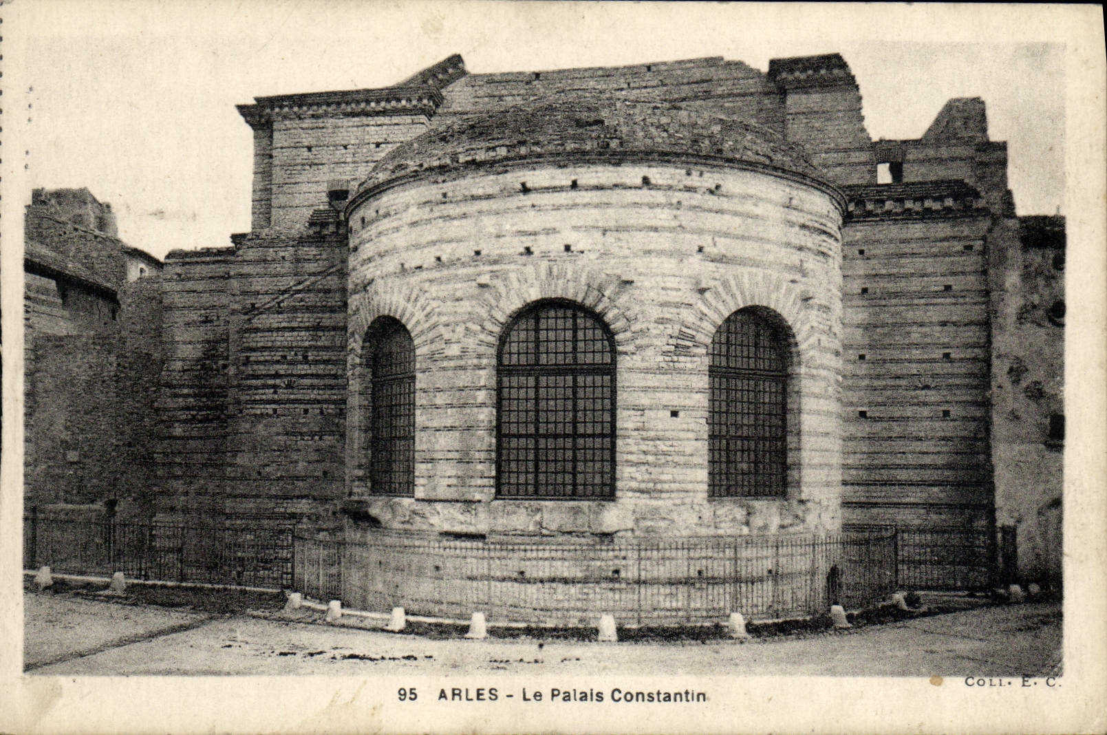 Arles — Le Palais Constantin — Coll. E.C. n°95