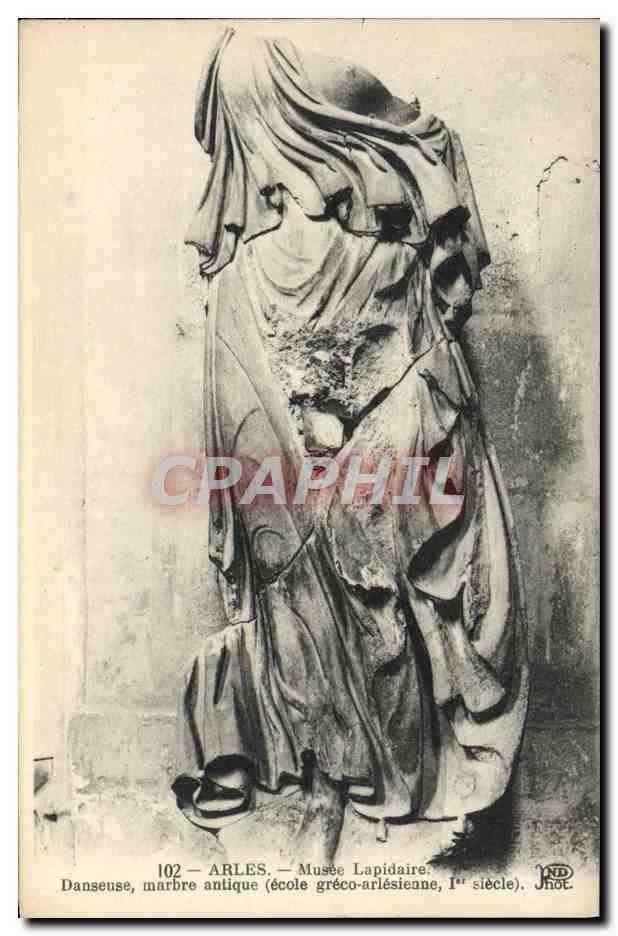CPA Arles Musee Lapidaire Danseuse Marbre antique 