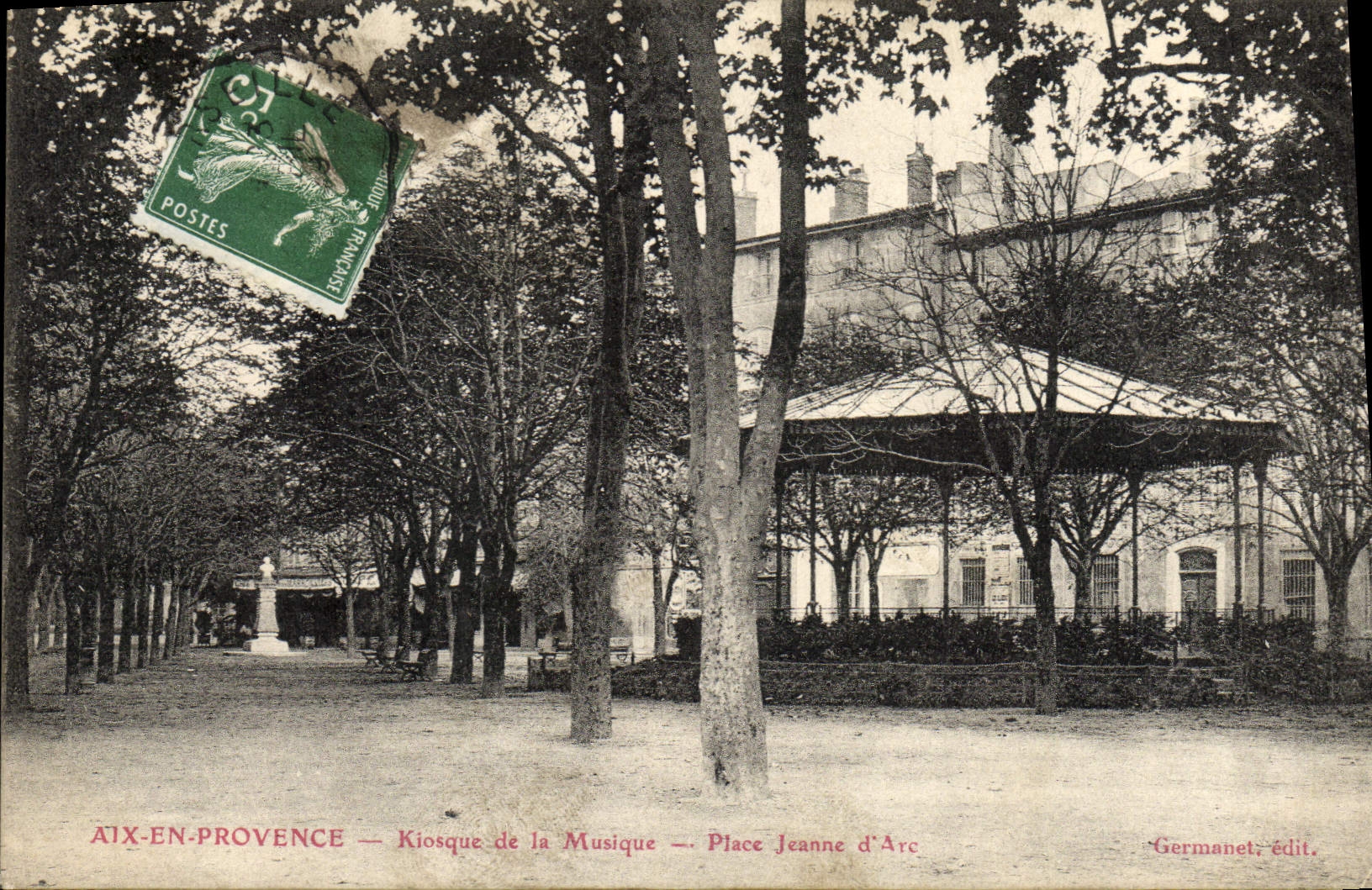 Aix-en-Provence — Kiosque de la Musique — Place Jeanne d'Arc — Germanet, édit.