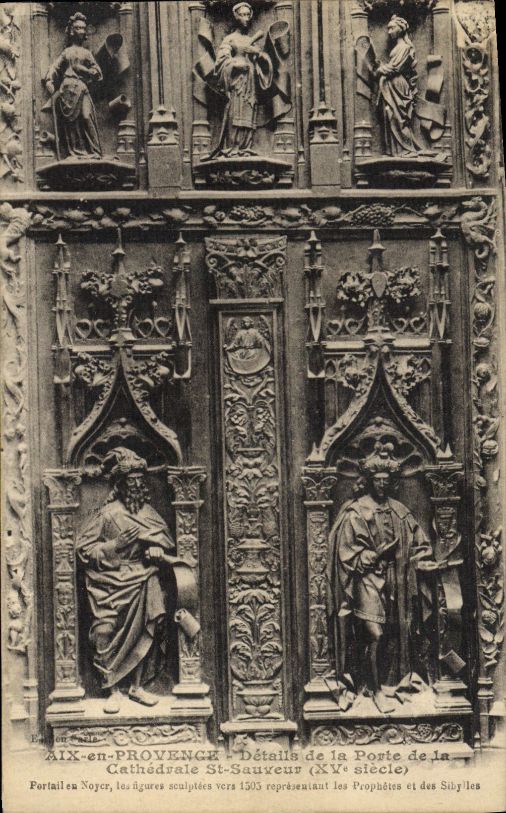 Aix-en-Provence — Détails de la Porte de la Cathédrale Saint-Sauveur (XVe siècle) — Édition Caille