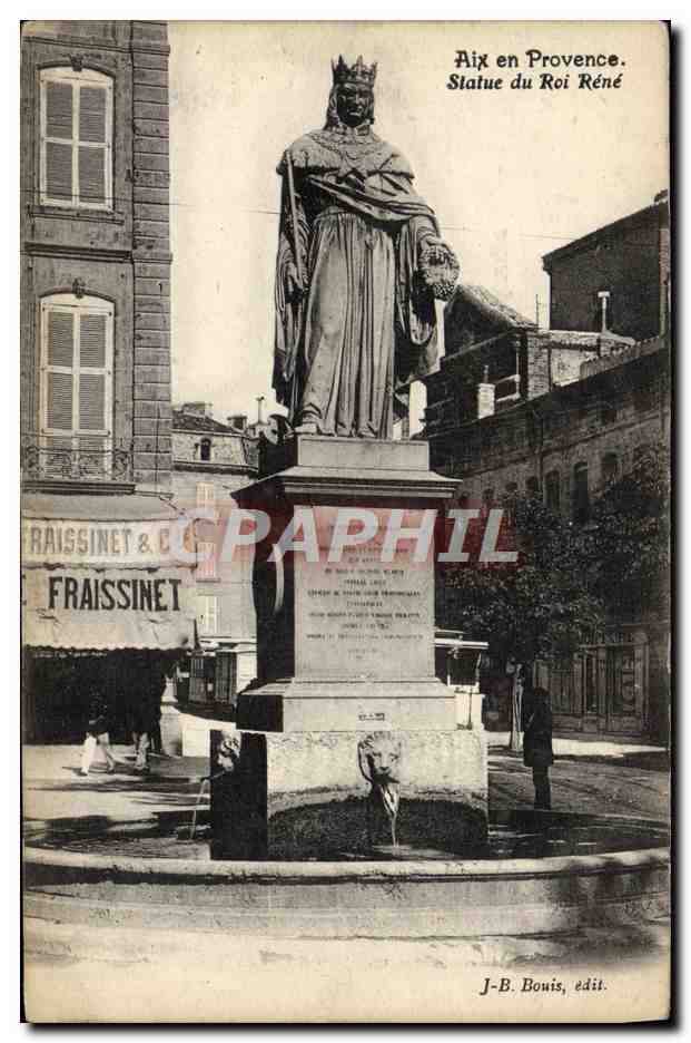 Aix en Provence — Statue du Roi René — J.-B. Bouis, édit.