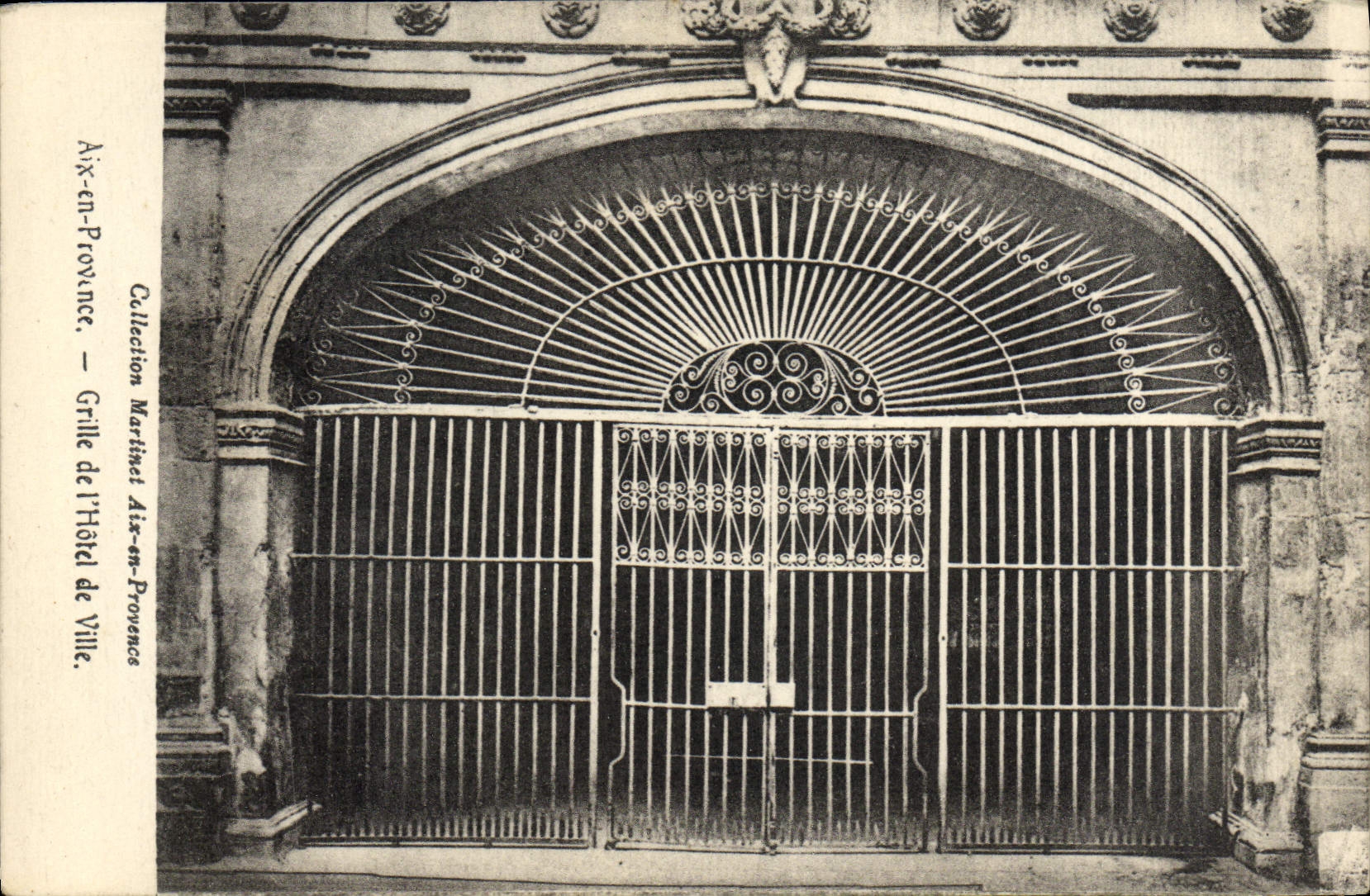 Grille de l'Hôtel de Ville — Aix-en-Provence — Collection Martinet