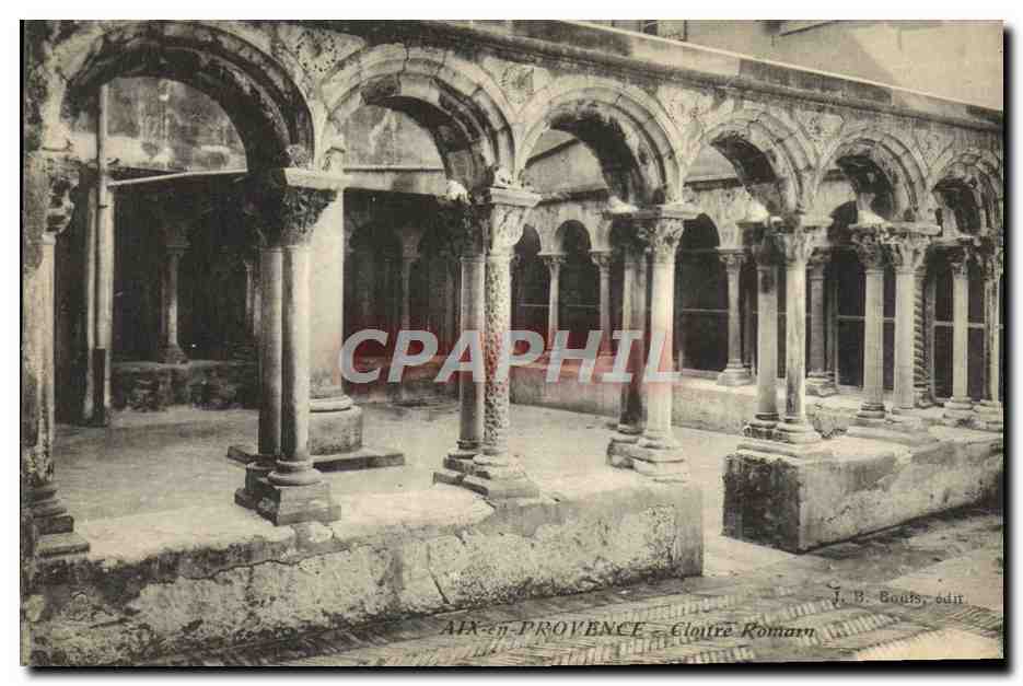 Aix-en-Provence — Cloître Roman — J. B. Gouls, édit.