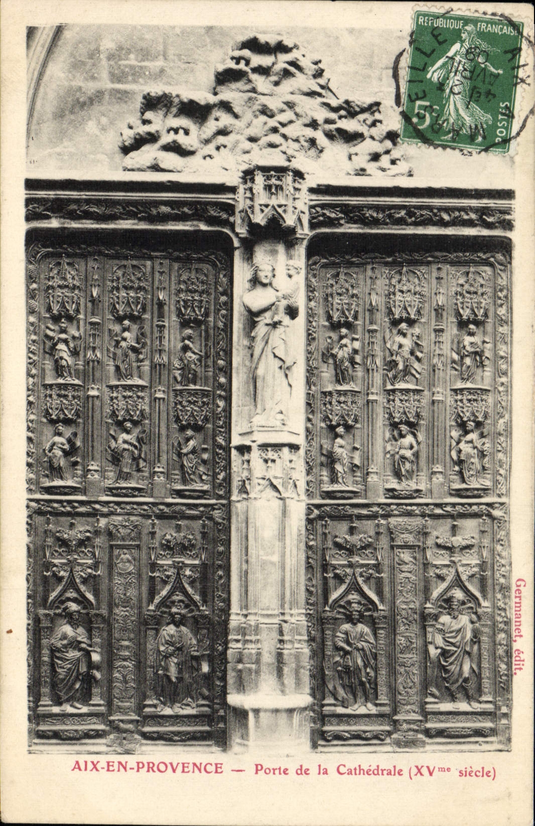 AIX-EN-PROVENCE — Porte de la Cathédrale (XVème siècle) — Germanet, édit.