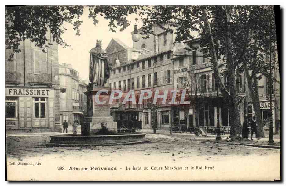 Aix-en-Provence — Le haut du Cours Mirabeau et le Roi René — Coll. Joissand, n°299
