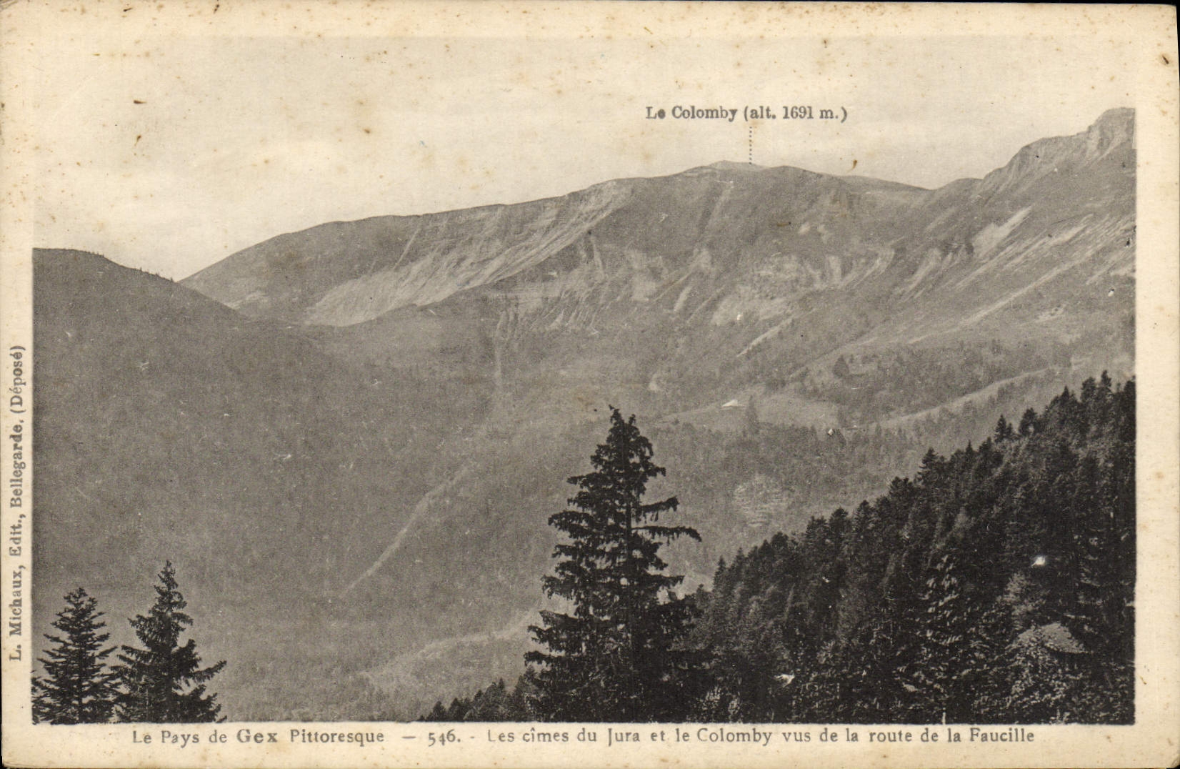 Gipfel des Jura und Colomby von der Straße der Faucille gesehen — Das pittoreske Land von Gex — 546 — L. Michaux, Édit. Bellegarde (Deposé)