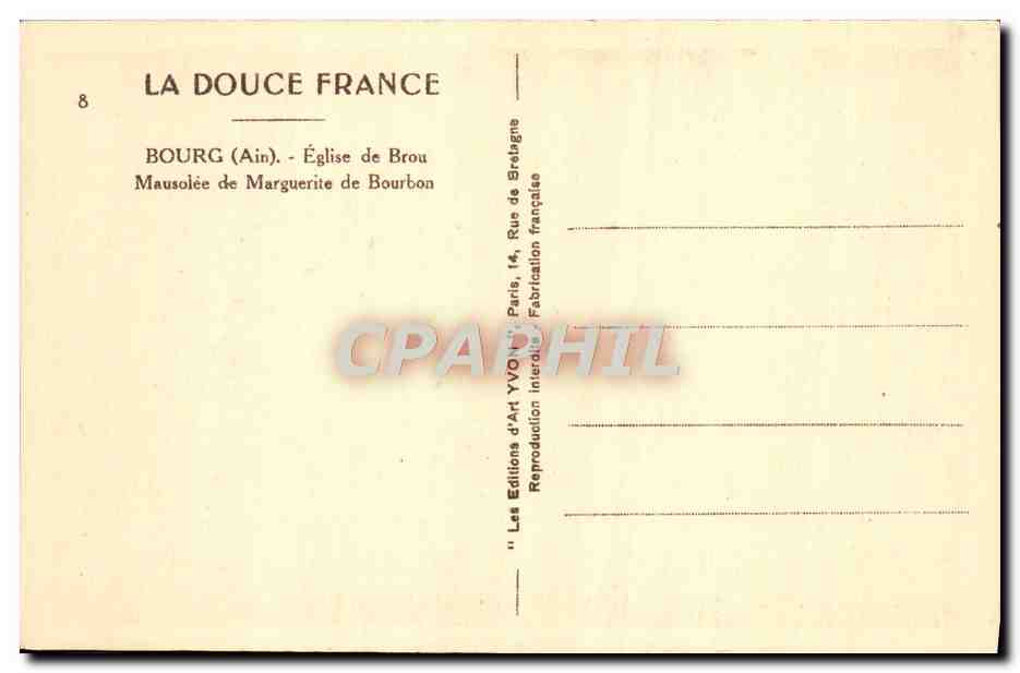 Bourg (Ain) — Église de Brou — Mausolée de Marguerite de Bourbon — Éditeur : La Douce France — Verso