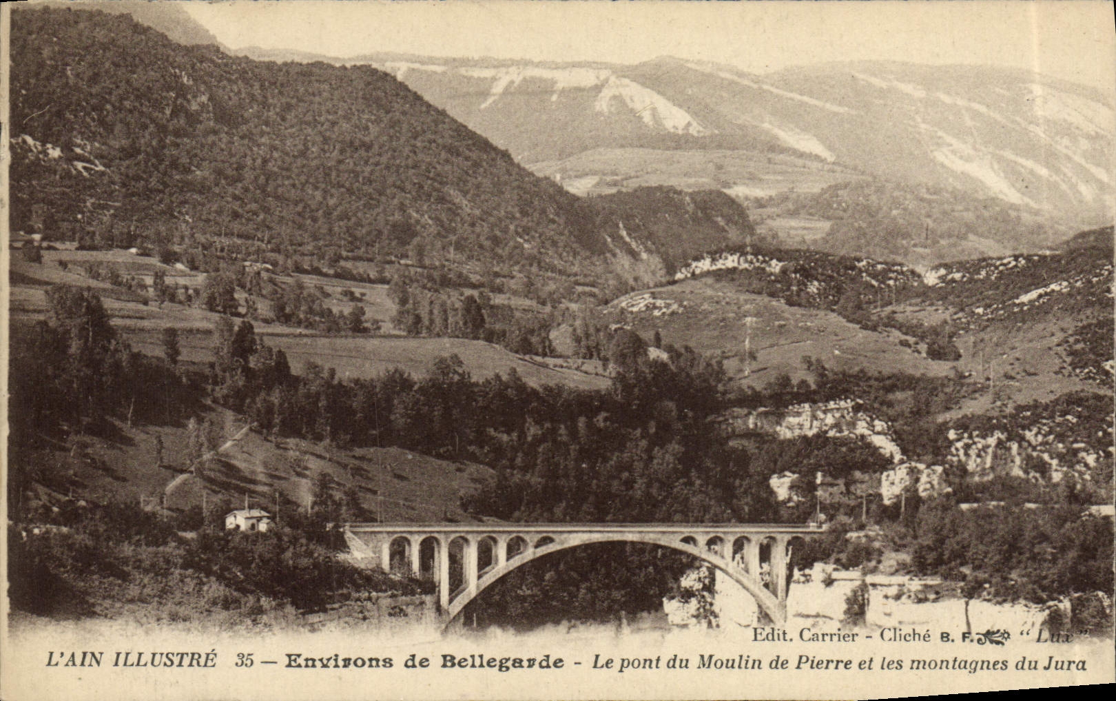 CPA Bellegarde Environs Le pont du moulin de pierre et les montagnes du Jura