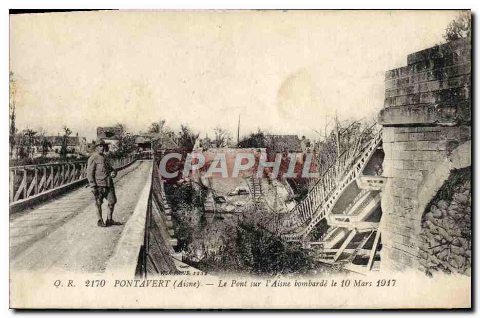 Pont sur l'Aisne à Pontavert (Aisne) — bombardé le 10 Mars 1917 — O.R. 2170