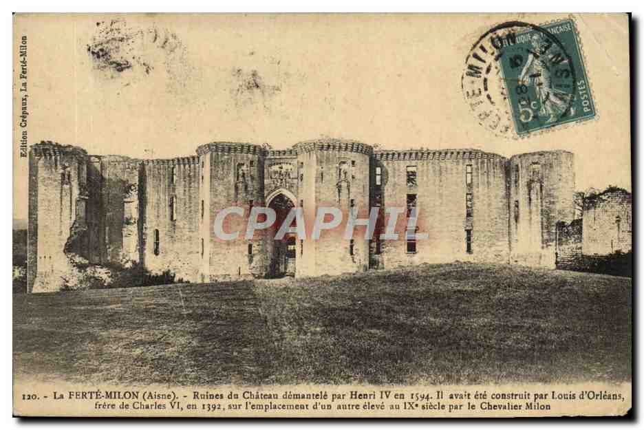 CPA La Ferte Milon Ruines du Chateau demanteke par Henri IV