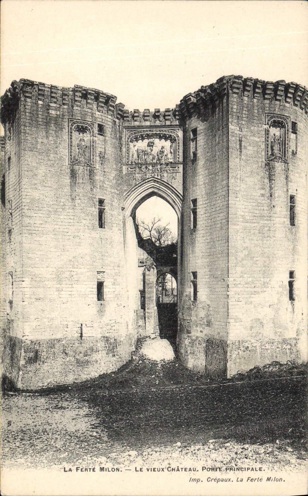 La Ferté Milon — Le vieux château. Porte principale — Imp. Crépaux, La Ferté Milon
