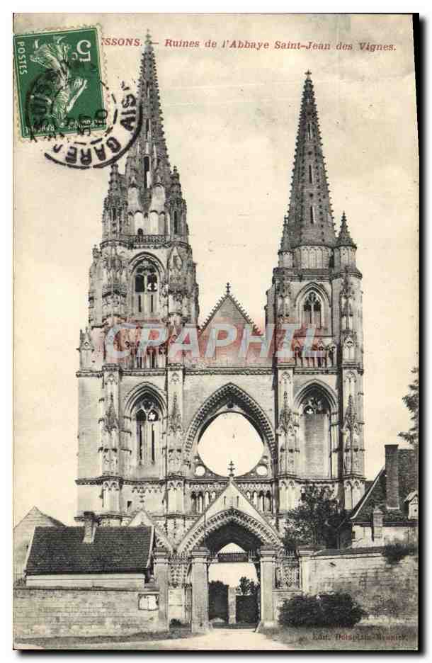 Issons — Ruines de l'Abbaye Saint-Jean des Vignes — Éditeur : Delaunay-Magnier
