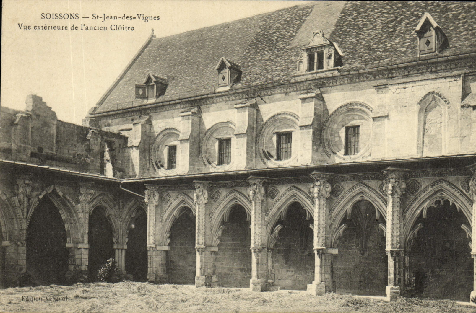 Soissons — St-Jean-des-Vignes — Vue extérieure de l'ancien Cloître — Édition Verneuil