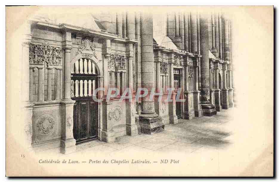 CPA Cathedrale de Laon Portes des Chapelles Laterales 