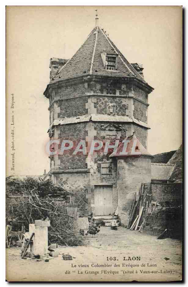 Le vieux Colombier des Évêques de Laon — dit 'La Grange de l'Évêque' — situé à Vaux-sur-Laon — éditeur Barnaudi, Laon