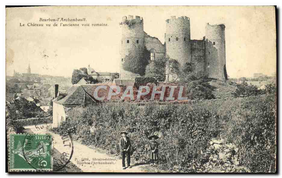 CPA Bourbon i'Archambault Le chateau vue de l'ancienne voie romaine