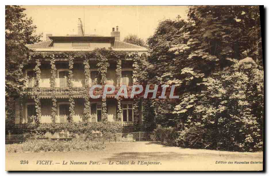 CPA Vichy Le Nouveau Parc Le Chalet de l'Empereur