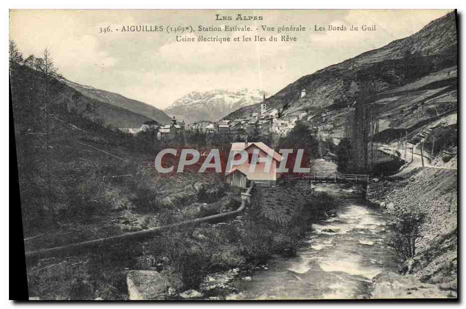 CPA Les Alpes Aiguilles Station Estivale Vue generale Les bords du Guil Usine electrique et les iles du reve