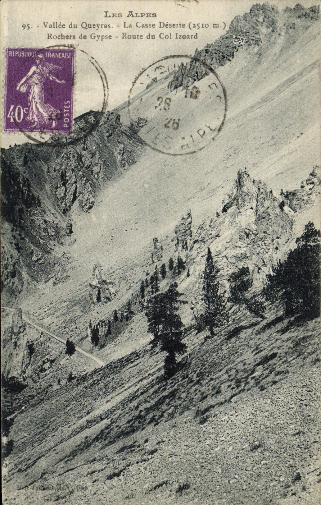 Les Alpes — Vallée du Queyras - La Casse Déserte (2510 m.) - Route du Col Izoard — éditeur non visible