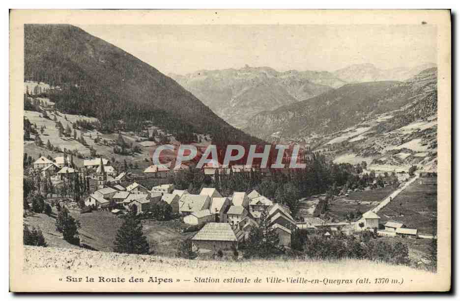 CPA Sur La Route Des Alpes Station Estivale DE Ville Vieille En Queyras