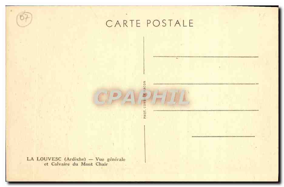 La Louvesc (Ardèche) — Vue générale et Calvaire du Mont Chair — Phot. Combéacon — Verso