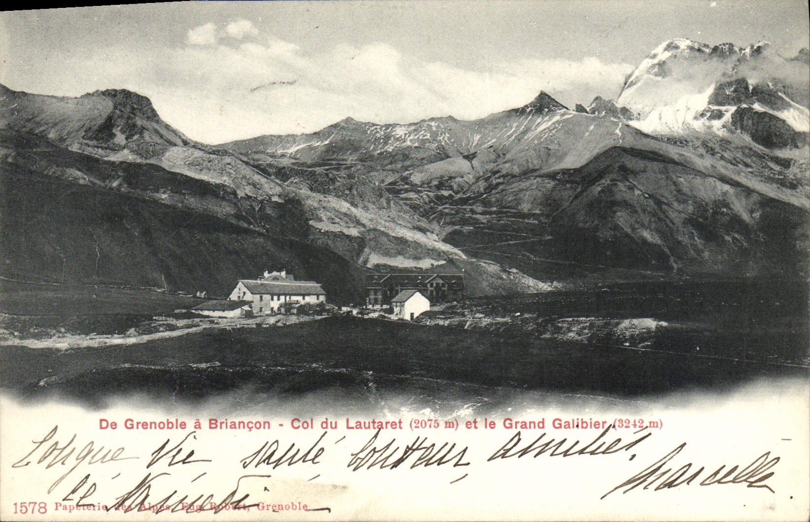Col du Lautaret (2075 m) et le Grand Galibier (3242 m) — vue depuis Grenoble vers Briançon — Papeterie des Alpes, Grenoble, n°1578