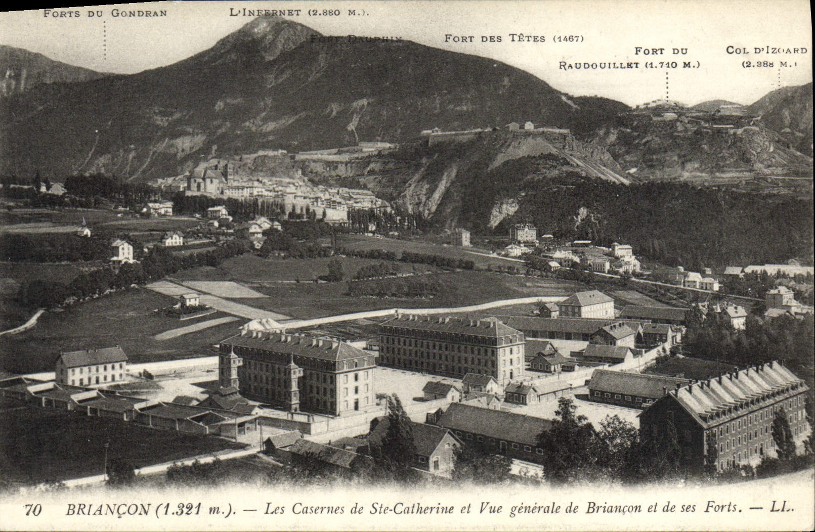 BRIANÇON (1.321 m.) — Les Casernes de Ste-Catherine et Vue générale de Briançon et de ses Forts. — LL.