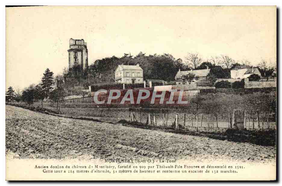 Montlhéry (S.-et-O.) - The Tower — Ancient keep of the Montlhéry Castle, fortified in 999 by Thibault-Filé Etounnes and dismantled in 1591.