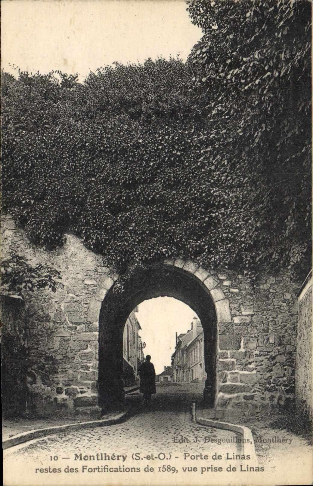 Montlhéry (S.-et-O.) — Gate of Linas, remains of the 1589 fortifications — Publisher J. Desgouillons, Montlhéry