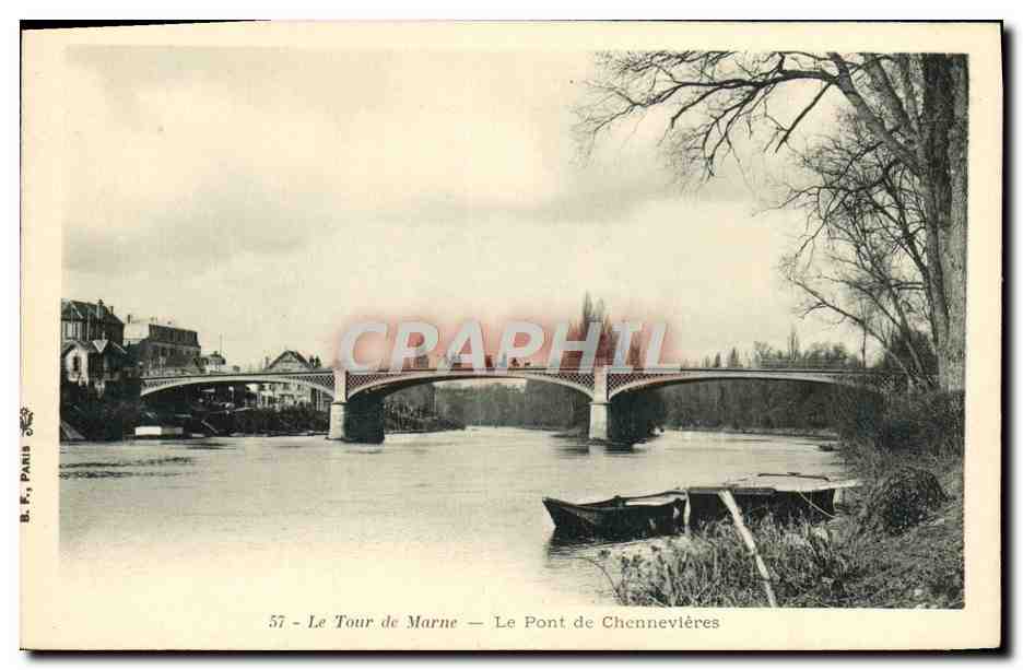 Le Pont de Chennevières — Marne — B. F., Paris, n° 57