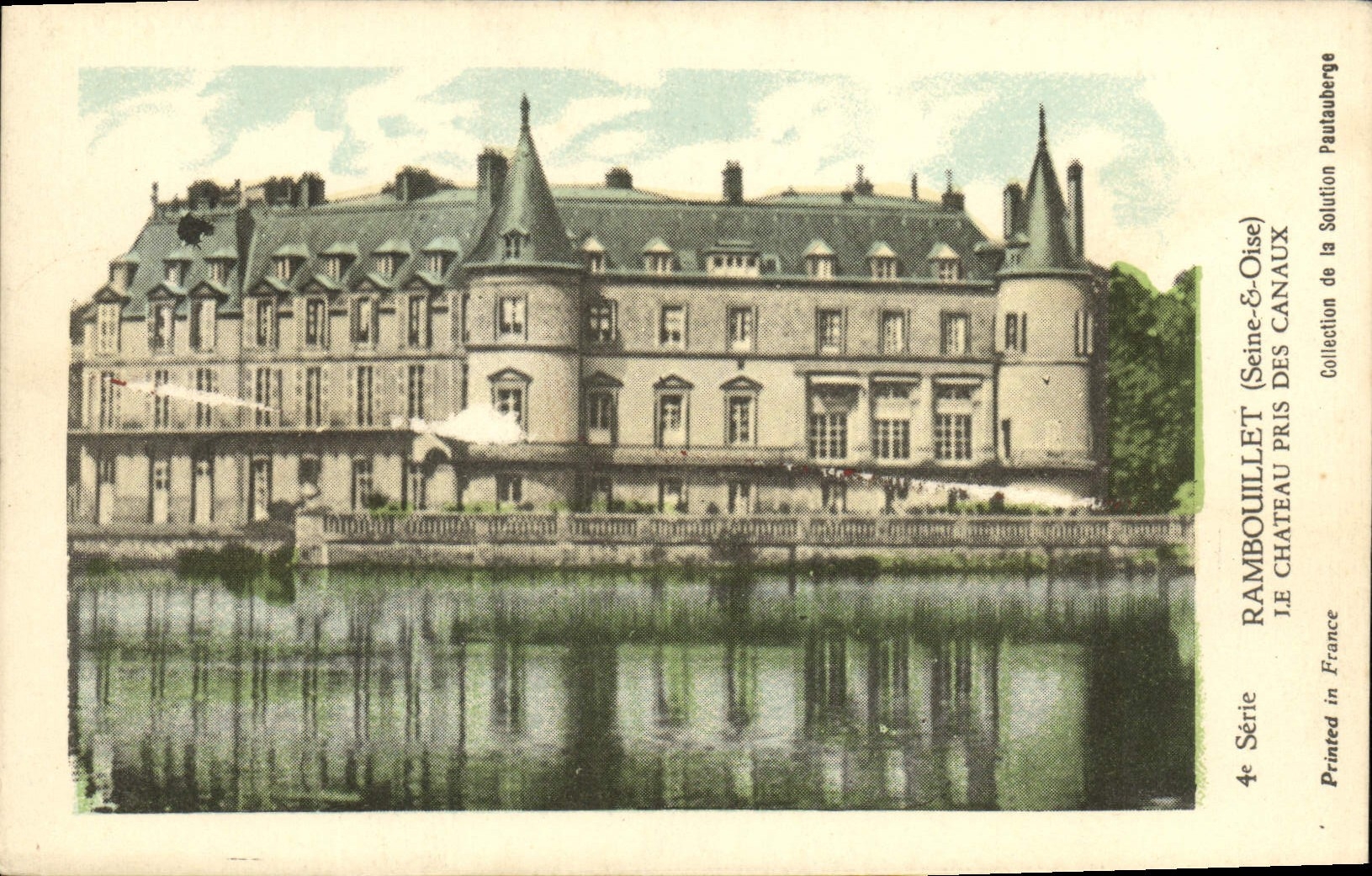 Rambouillet (Seine-et-Oise) — Ansicht des Schlosses von den Kanälen — 4. Serie, Lösung Pautaubege