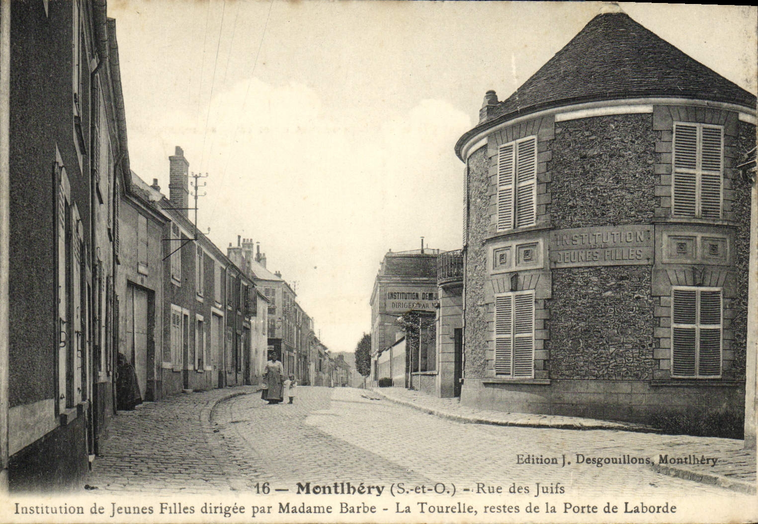 Montlhéry (S.-et-O.) — Rue des Juifs — Institution for Young Girls Directed by Madame Barbe — Edition J. Desgouillons